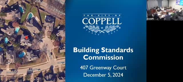 Coppell commission orders owner to repair fire‑damaged 407 Greenway Court, sets 30/60/120‑day milestones