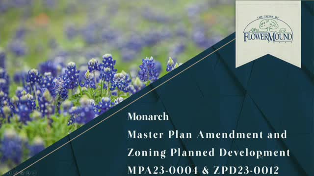 Flower Mound approves Monarch master‑plan amendment and planned development zoning with phased commercial‑residential conditions