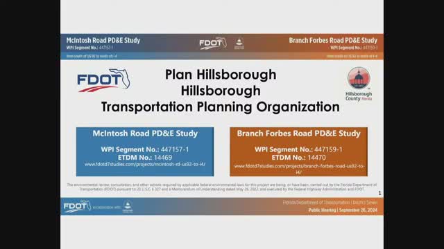 FDOT presents McIntosh and Branch Forbes PD&E studies; projects would widen corridors, require substantial right‑of‑way