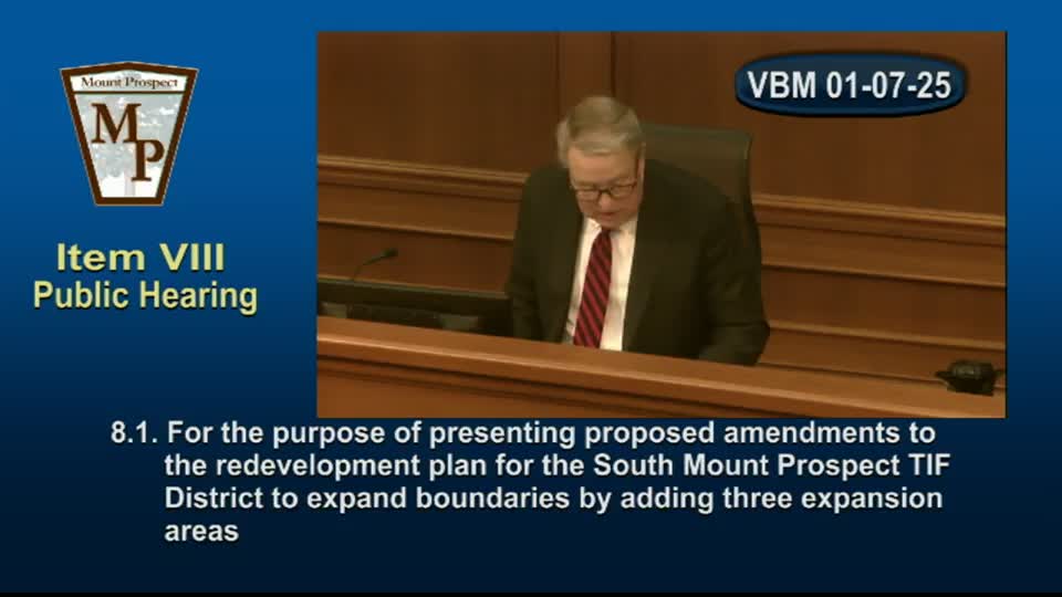 Mount Prospect holds hearing on South TIF expansion; staff and SB Friedman outline eligibility and $170M ceiling