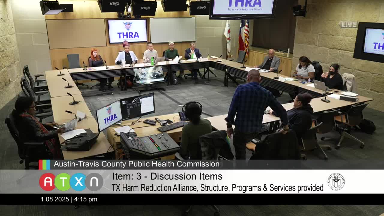 Texas Harm Reduction Alliance details services, asks commission to help secure funding, beds and data support