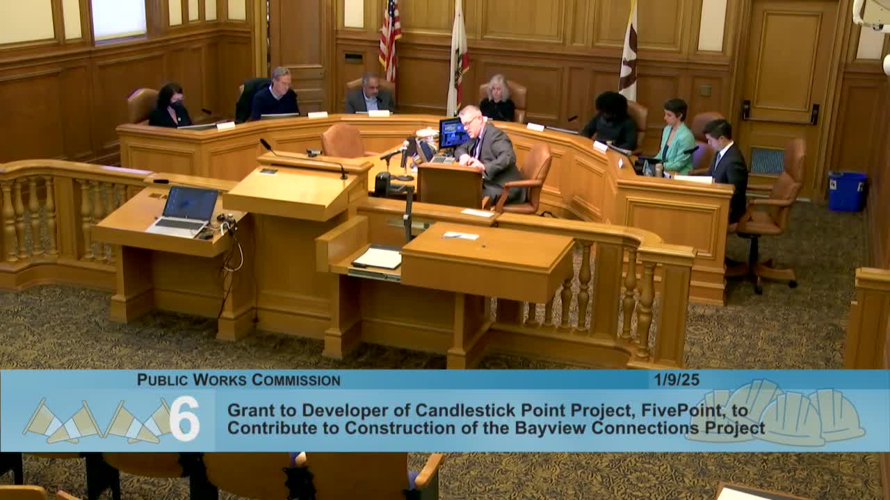 Public Works approves $20 million federal RAISE grant to fund first phase of Candlestick transit connections