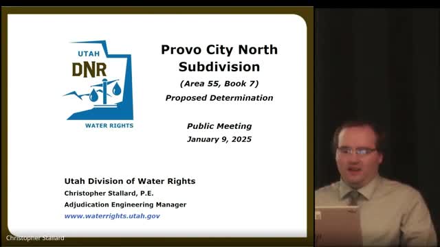 Utah water officials present proposed determination for Provo City North; objections due March 19, 2025