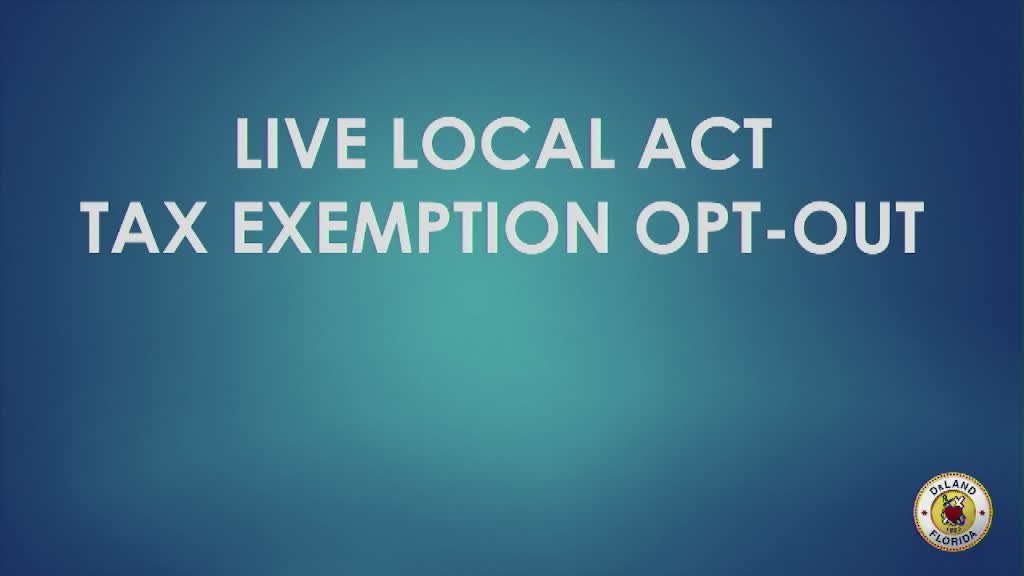 DeLand City Commission opts out of Live Local Act tax exemption for 80–120% AMI units