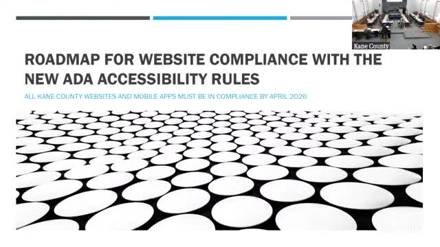 Kane County outlines plan to meet new federal web‑accessibility rule ahead of April 2026 deadline