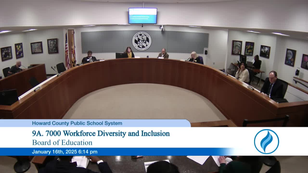 Board reviews draft Policy 7000 on workforce diversity and inclusion; public hearing scheduled