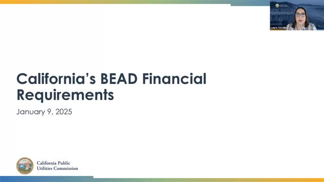CPUC webinar outlines financial requirements for BEAD applicants, including audited statements and letters of credit