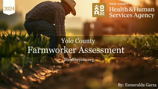 Yolo County report reveals urgent housing and health challenges facing aging farmworker population