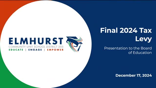 Elmhurst District 205 board approves 2024 tax levy resolution; estimated $245 increase on $500,000 home