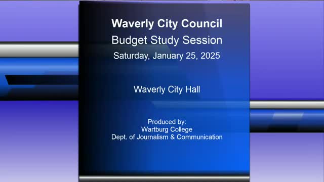 Waverly council hears budget briefing as city projects stable valuation growth, warns of state rollback effects