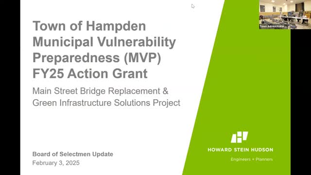 Engineers update Hampden on Main Street bridge design, permitting and green‑infrastructure concept under MVP grant