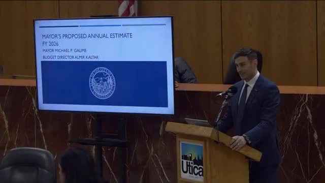 Utica mayor proposes $3.01-per‑$1,000 tax increase in FY26 estimate, cites $3.8M fund‑balance draw and cost controls