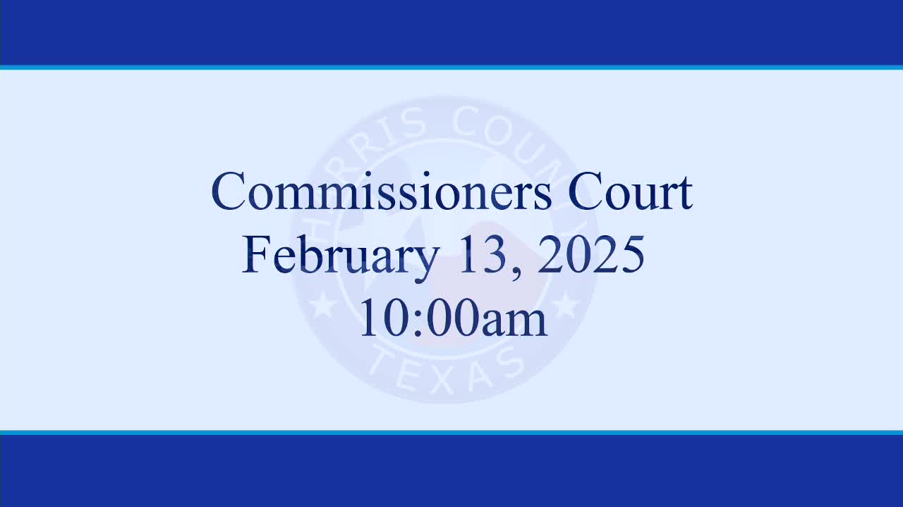 Harris County Commissioners Court approves agenda with grant corrections