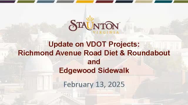 Staunton council green-lights outreach for Edgewood sidewalk; VDOT to fund single‑lane Richmond Avenue roundabout