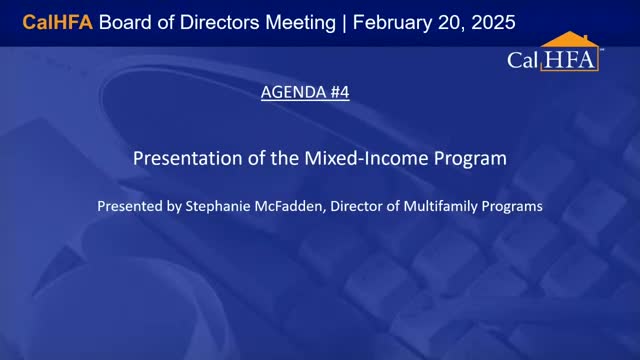 CalHFA reviews Mixed Income Program, asks board for policy direction as pipeline tightens