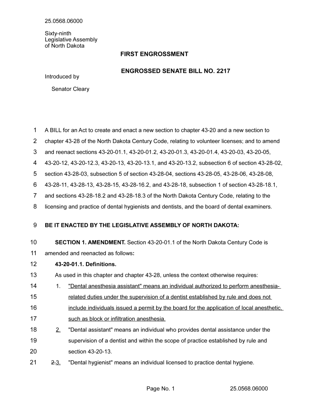 North Dakota board adjusts dental license deadlines for medical hardships