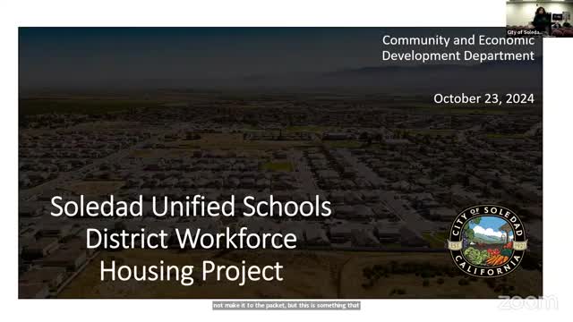 Soledad City Council approves affordable housing agreement with Salinas Unified School District