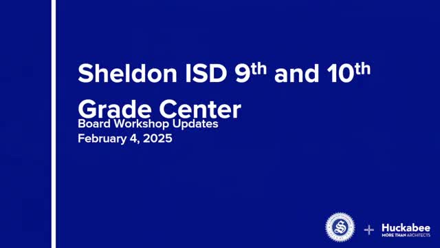 Sheldon ISD gives full progress report on new ninth–tenth grade campus; traffic, athletics and CTE space highlighted