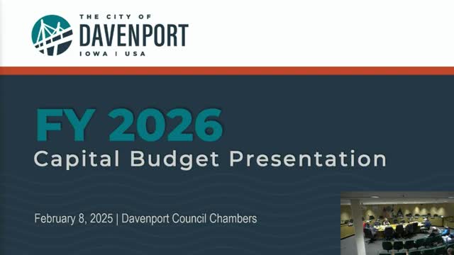 Davenport council reviews $67.9 million FY2026 capital plan, highlights streets, sewers and federal grants