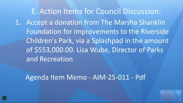 Council accepts $553,000 donation from Marcia Shanklin Foundation for Riverside Park splash pad; naming rights proposed