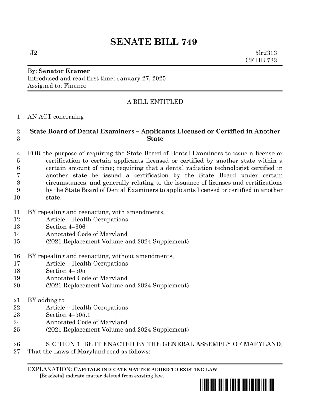 Senator Kramer introduces Senate Bill 749 for expedited dental licensing in Maryland