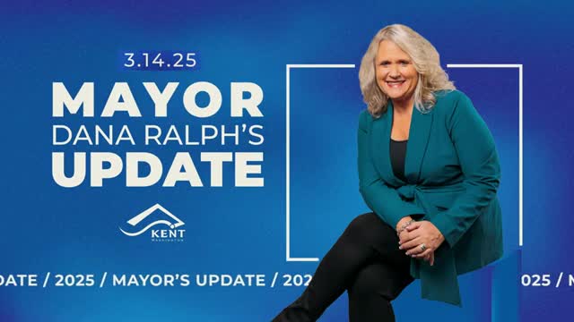 Mayor Dana Ralph updates Kent on city priorities and upcoming events
