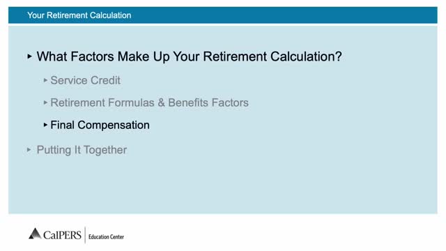 CalPERS outlines final compensation calculation for retirement benefits