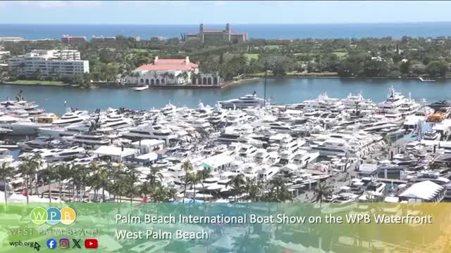 Palm Beach International Boat Show brings 200+ superyachts, $1.1 billion economic impact to West Palm Beach