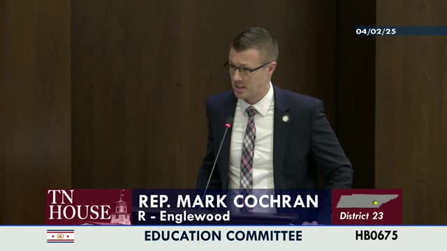 Tennessee lawmakers advance House Bill 675 to reform high school testing standards