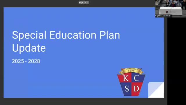Board reviews Keystone Central special-education plan for 2025–2028; district says services align with state monitoring