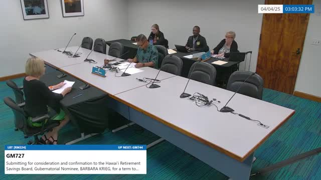 Committee advises and consents to Barbara Krieg for Hawaii Retirement Savings Board after nominee backs auto-enroll opt-out