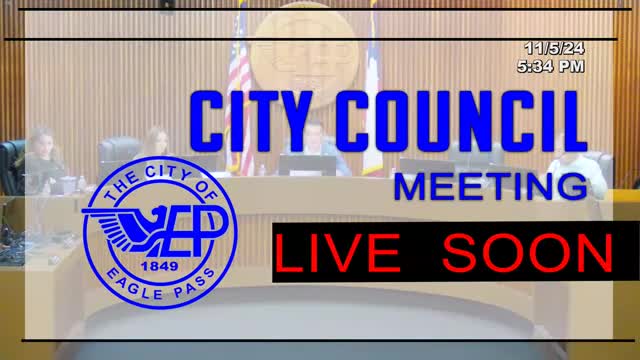 Eagle Pass City Council meets on election day to support local candidates