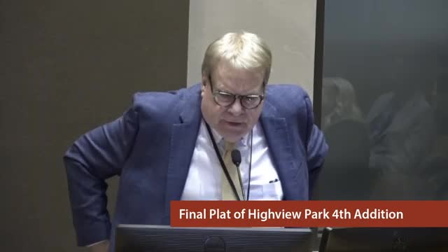 Council approves Highview Park final plats (4th and 5th editions) advancing subdivision buildout