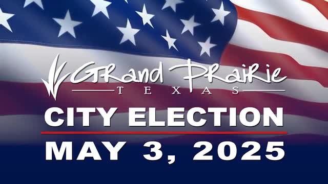 Grand Prairie voters to decide mayoral race, two council seats, quarter‑cent street tax and two charter amendments on May 3