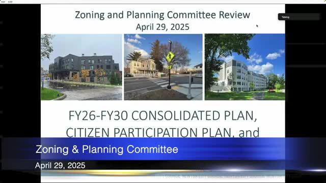 Zoning & Planning committee authorizes mayor to submit HUD consolidated plan and FY26 action plan