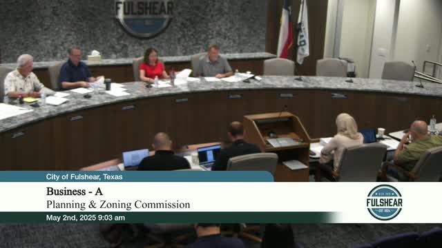 Votes at a glance: Fulshear Planning & Zoning — May 2, 2025