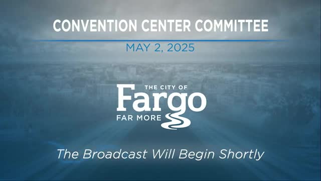 Fargo stakeholders refine RFP criteria for Gateway Commons convention space, prioritize connected hotel and phased build