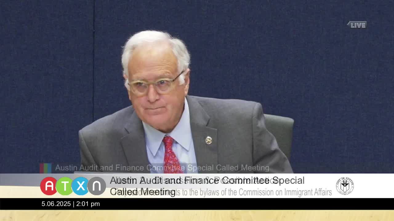 Audit and Finance Committee sends proposed Immigrant Affairs Commission bylaw changes back to commission