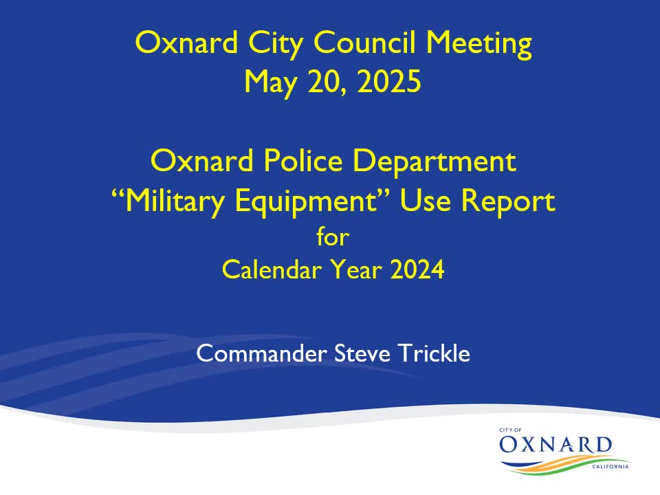 Oxnard City Council approves military equipment use report and policy for 2024