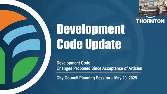 Thornton City Council reviews final changes to development code update
