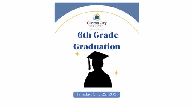Clinton City Schools celebrates sixth grade graduation for 100 students