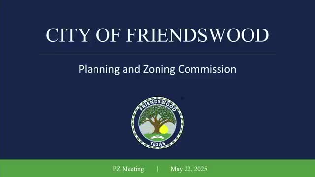 Friendswood Planning Zoning Commission approves consent agenda and committee updates