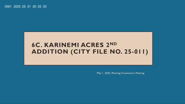 Planning commission approves lot-line adjustment and variance for Karanimi Acres; staff to confirm private-drive easement
