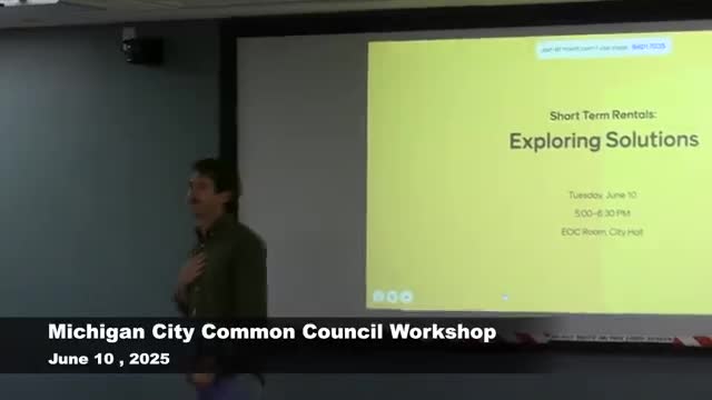 Michigan City workshop reviews short-term rental enforcement options, legal limits from state law
