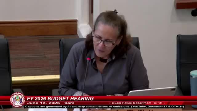 Guam Police Department budget sees $2.9M increase for FY 2026 personnel costs