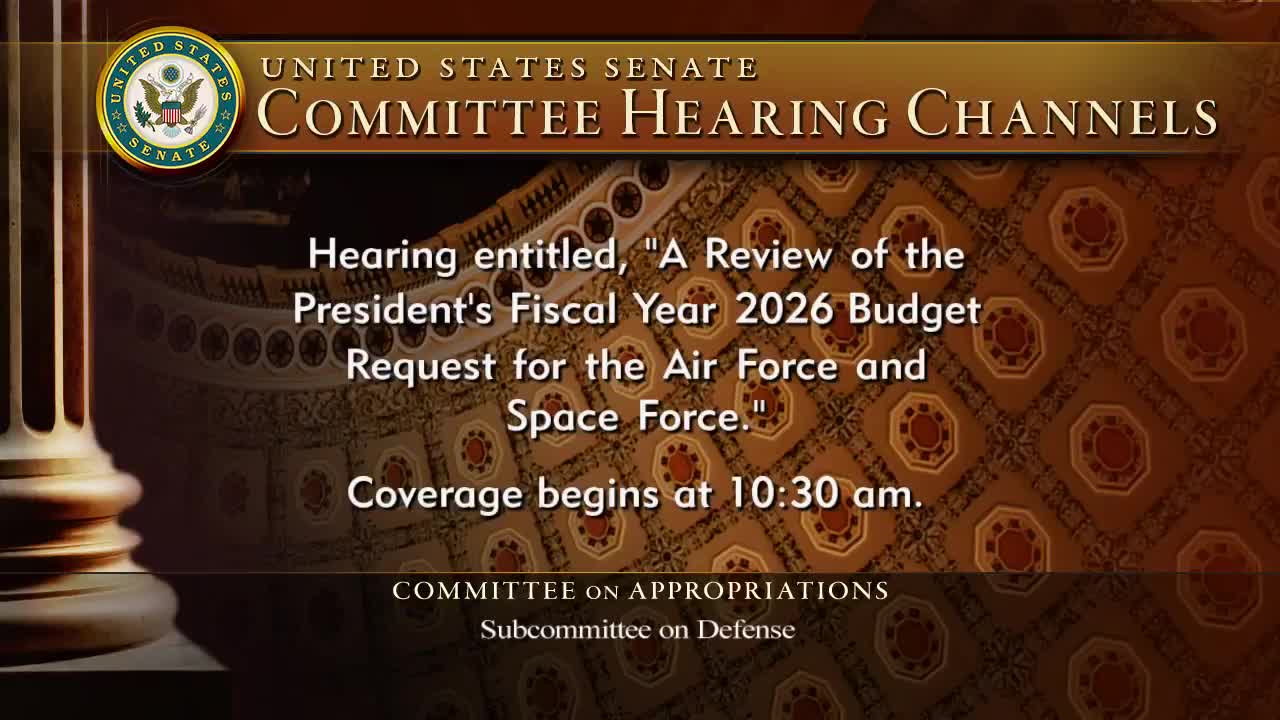 Senators and Air Force officials clash over FY26 request, warn reconciliation split risks programs