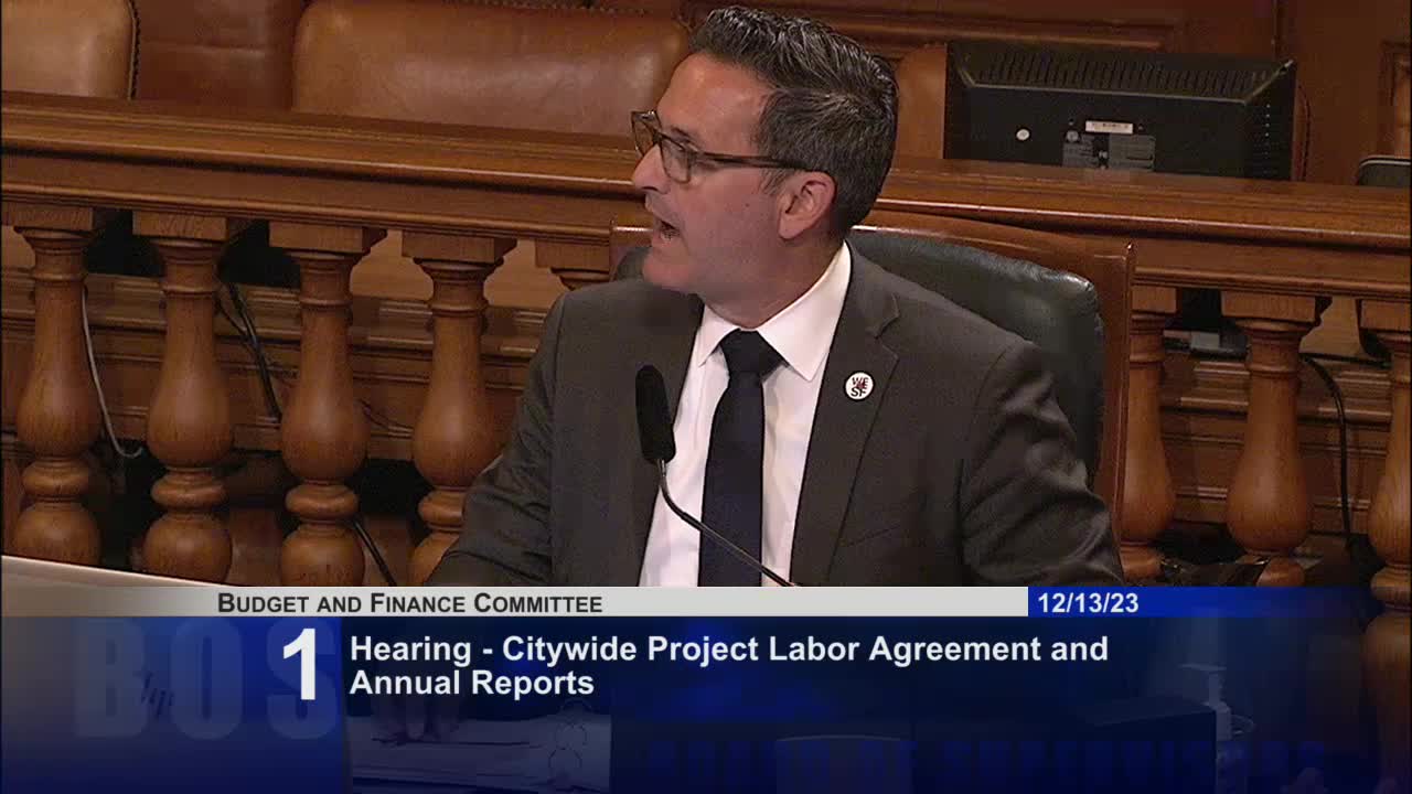 Rudy Gonzales highlights successes of San Francisco's project labor agreement at city hearing