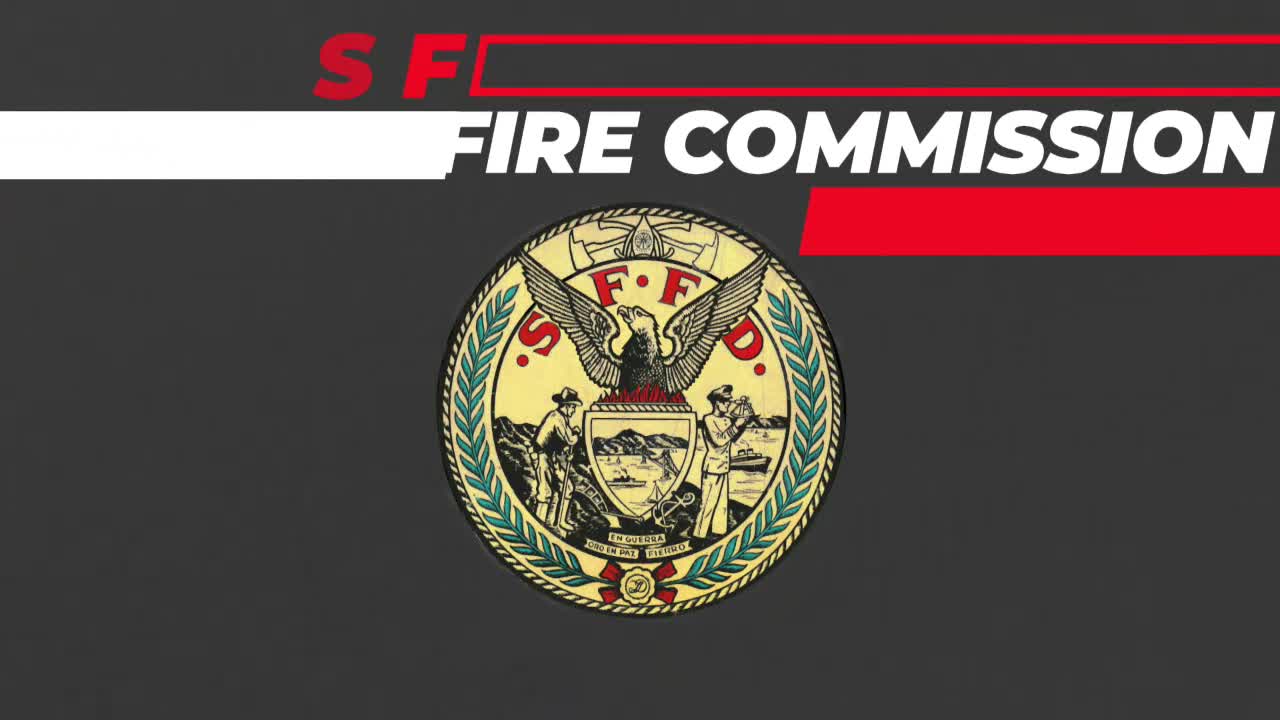 San Francisco Fire Commission holds regular meeting and acknowledges Ramaytush Ohlone heritage