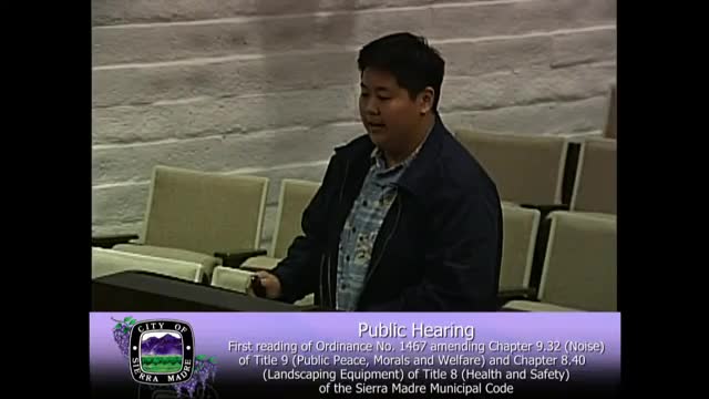 Sierra Madre City Council holds public hearing on noise and landscaping ordinance amendments