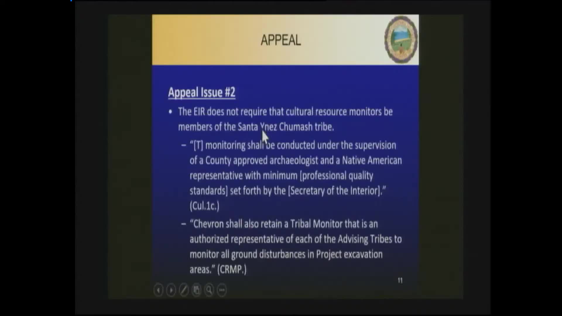 Carpentaria City Council Denies Arredondo's Appeal on Cultural Resource Monitoring Requirements